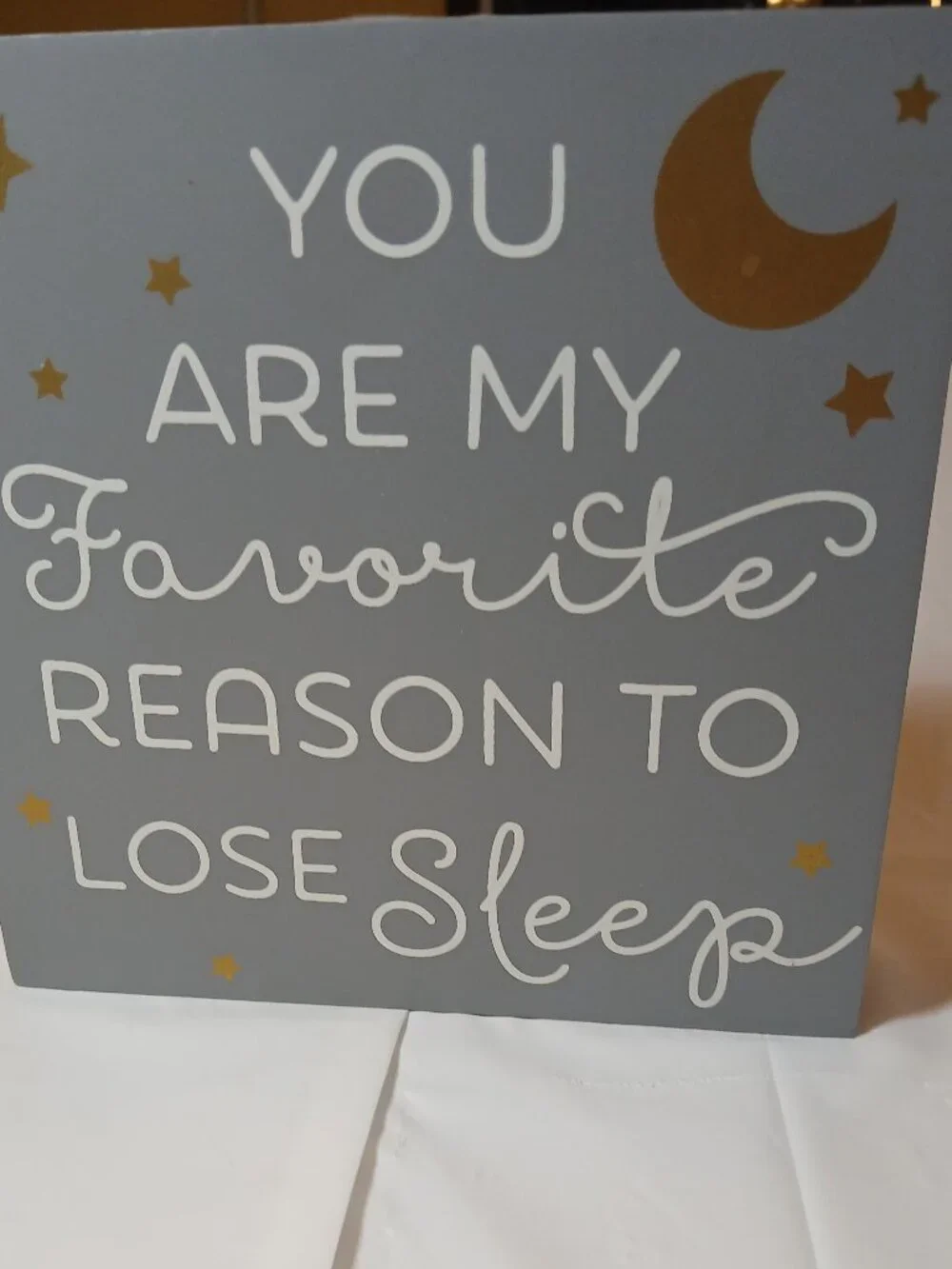 You Are My Favorite Reason To Lose Sleep sign-Dorm decor